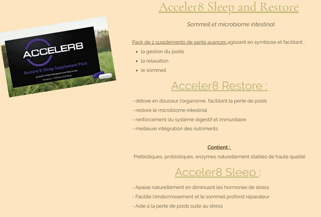 Acceler8 Sleep and Restore BEPIC microbiome intestinal, perte de poids et sommeil